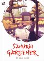  Samurai Gardener