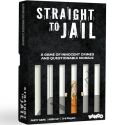 Straight to Jail