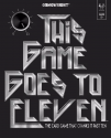 This Games Goes To Eleven