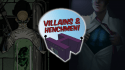 Villains and Henchmen