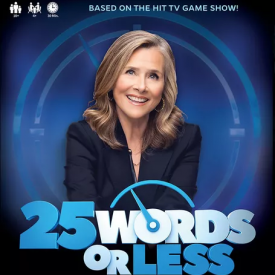 25 Words or Less