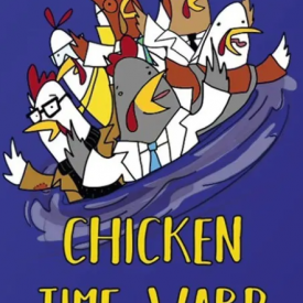 Chicken Time Warp